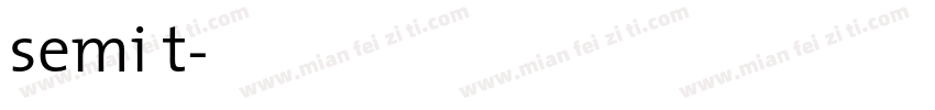 semi t字体转换